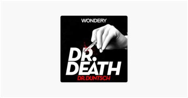 Dr. Death Podcast 