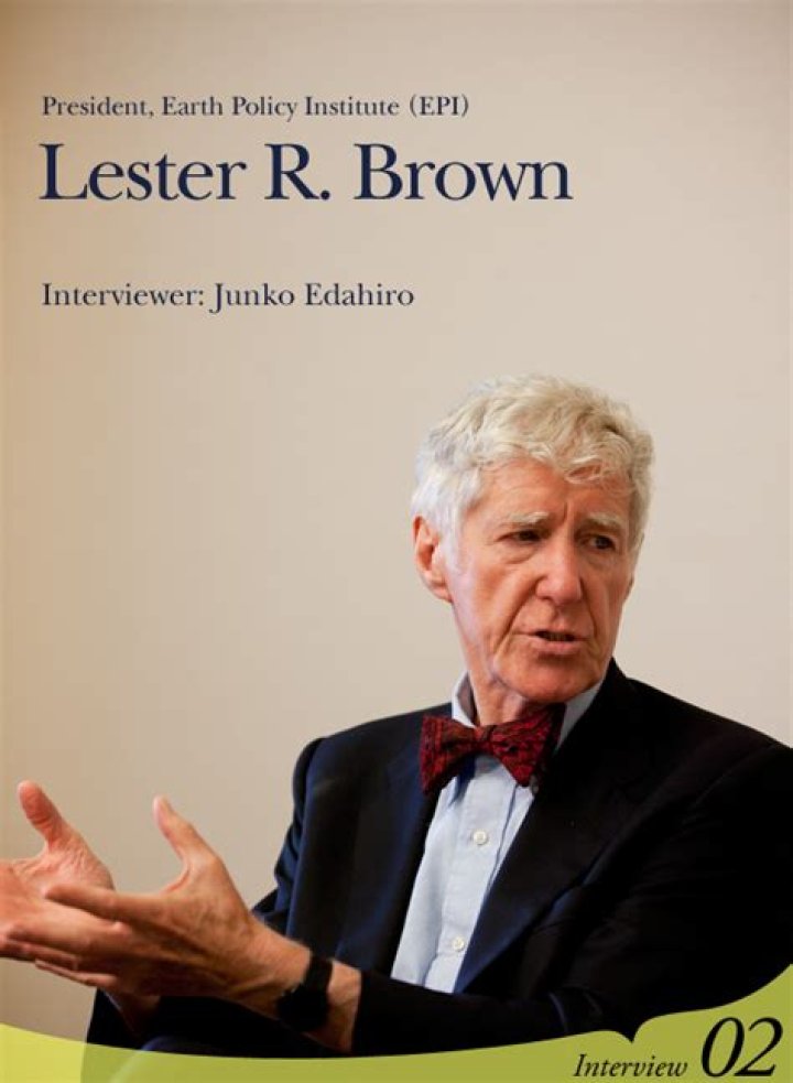 Lester R. Brown Lester R. Brown