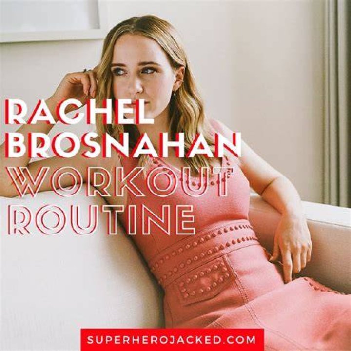 Rachel Brosnahan Workout Routine